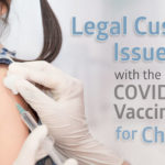 legal-custody-issues-Covid-19-Vaccine-for-children child-being-vaccinated