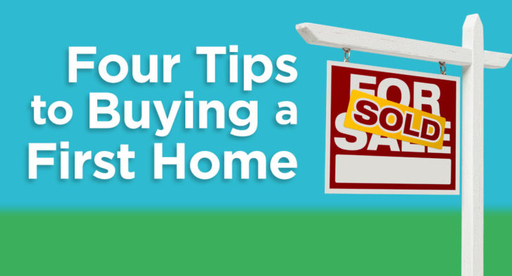 four-tips-to-buying-a-first-home