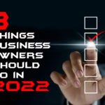 8 Things Business Owners Should Do in 2022