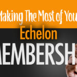 Making the most of your Echelon Membership, by Madison Oberg and Taryn Gray-Delahunty