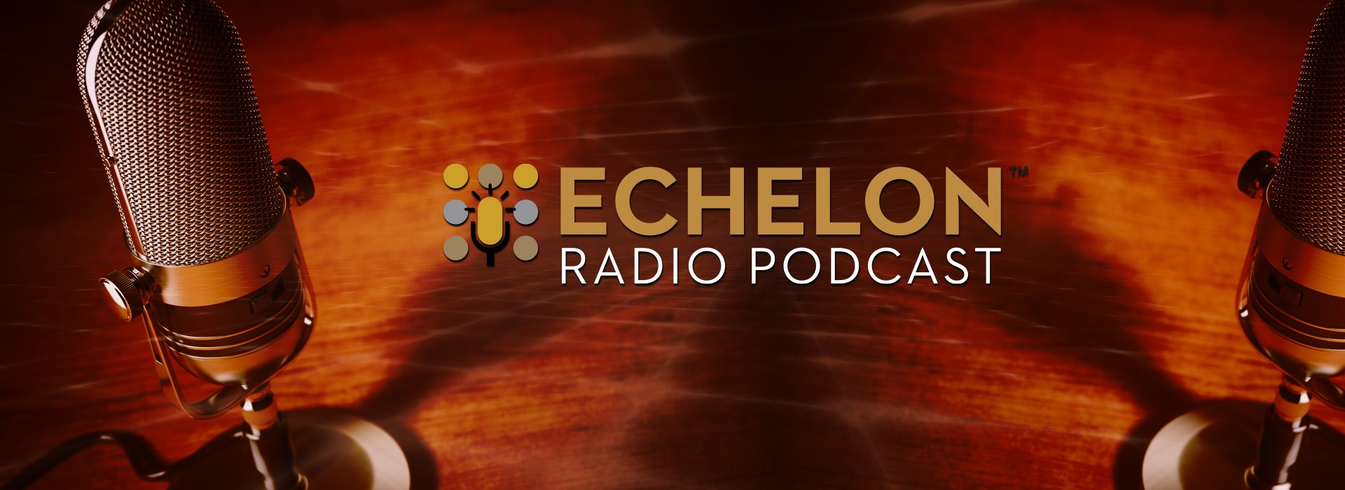 Echelon Radio Podcast