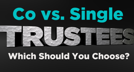 Co-Trustees vs Single-Trustee-David-Schneider-Law-Art-