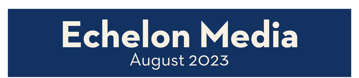 Echelon Media_Banner_August 2023