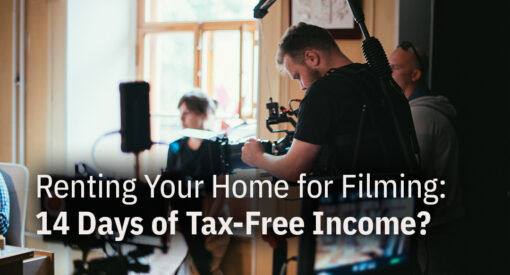 Renting Your Home For Filming: 14 Days of Tax-Free Income?