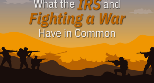 Header art for Gary Weiss' blog post "What the IRS and Fighting a war have in common"