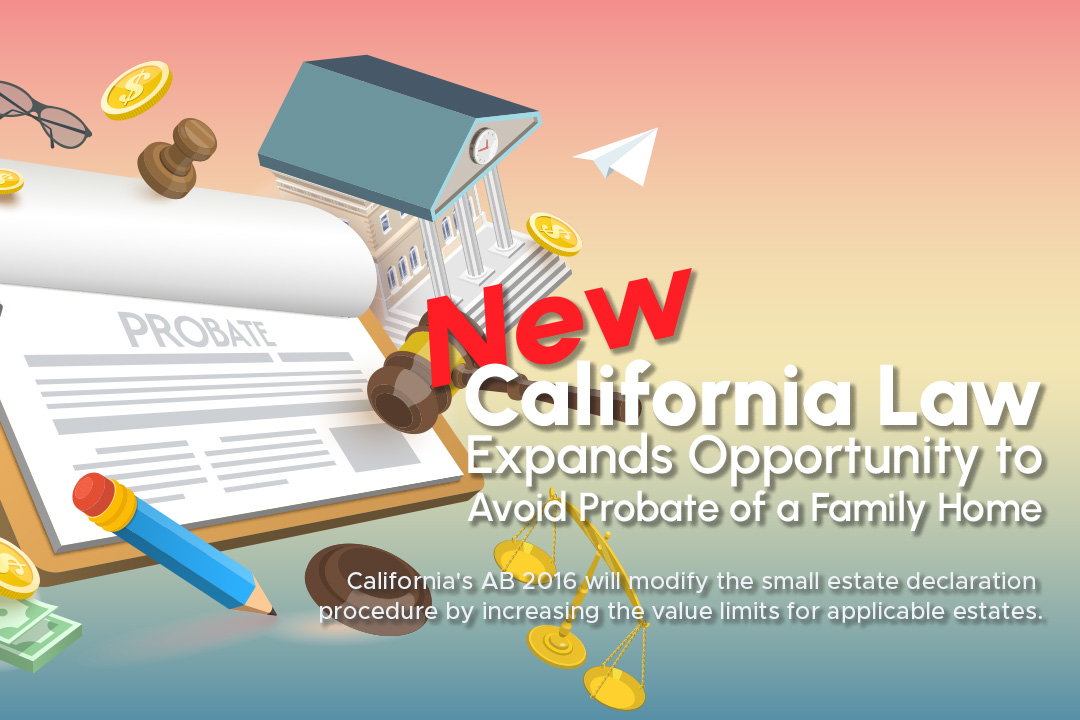 Header Art for New California Law Expands Opportunity to Avoid Probate of a Family Home by Jennifer Felten